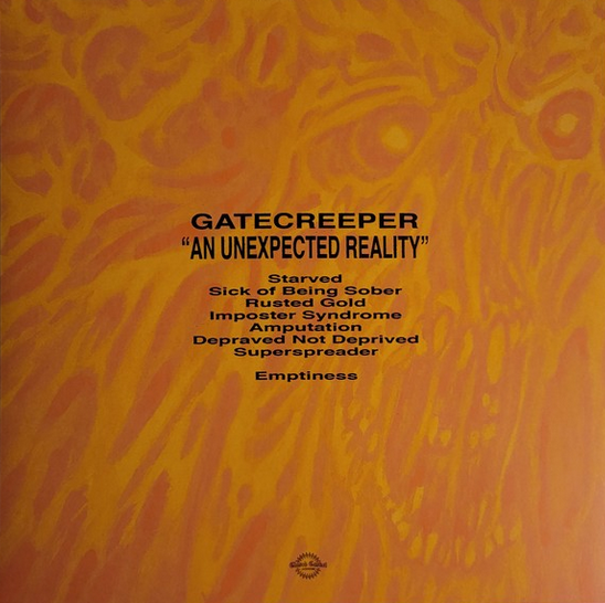 Gatecreeper ‎– An Unexpected Reality