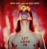 Nick Cave & The Bad Seeds - Let Love In
