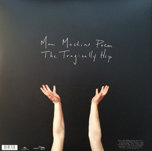 Tragically Hip - Man Machine Poem