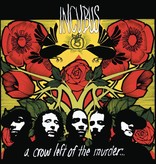Incubus – A Crow Left Of The Murder...