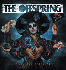 Offspring ‎– Let The Bad Times Roll