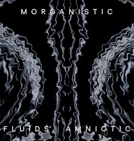 Morganistic ‎– Fluids Amniotic