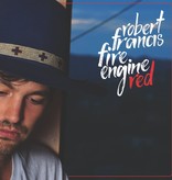Robert Francis ‎– Fire Engine Red