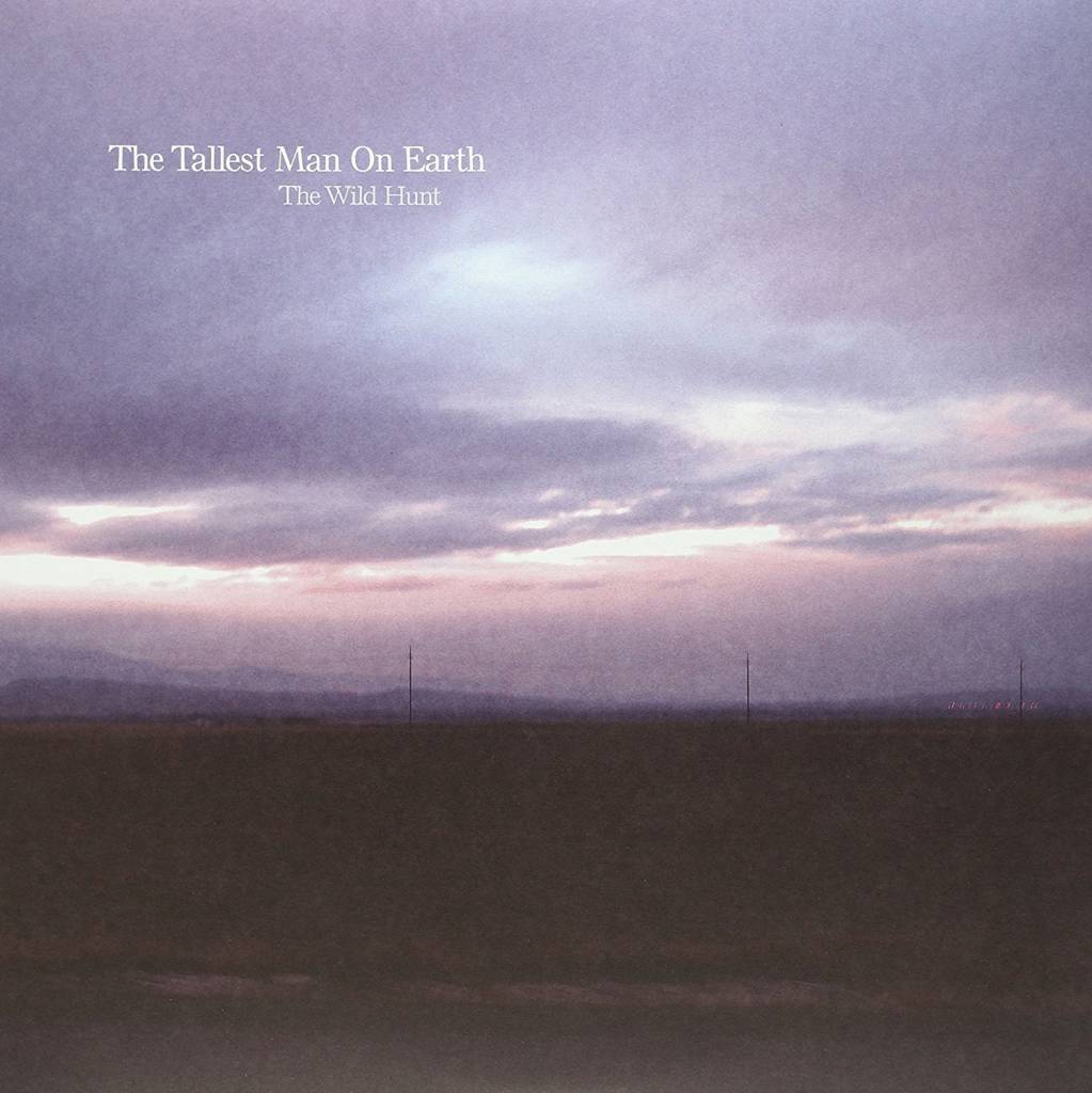 Tallest Man On Earth - The Wild Hunt