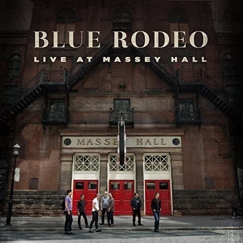 Blue Rodeo ‎– Live At Massey Hall