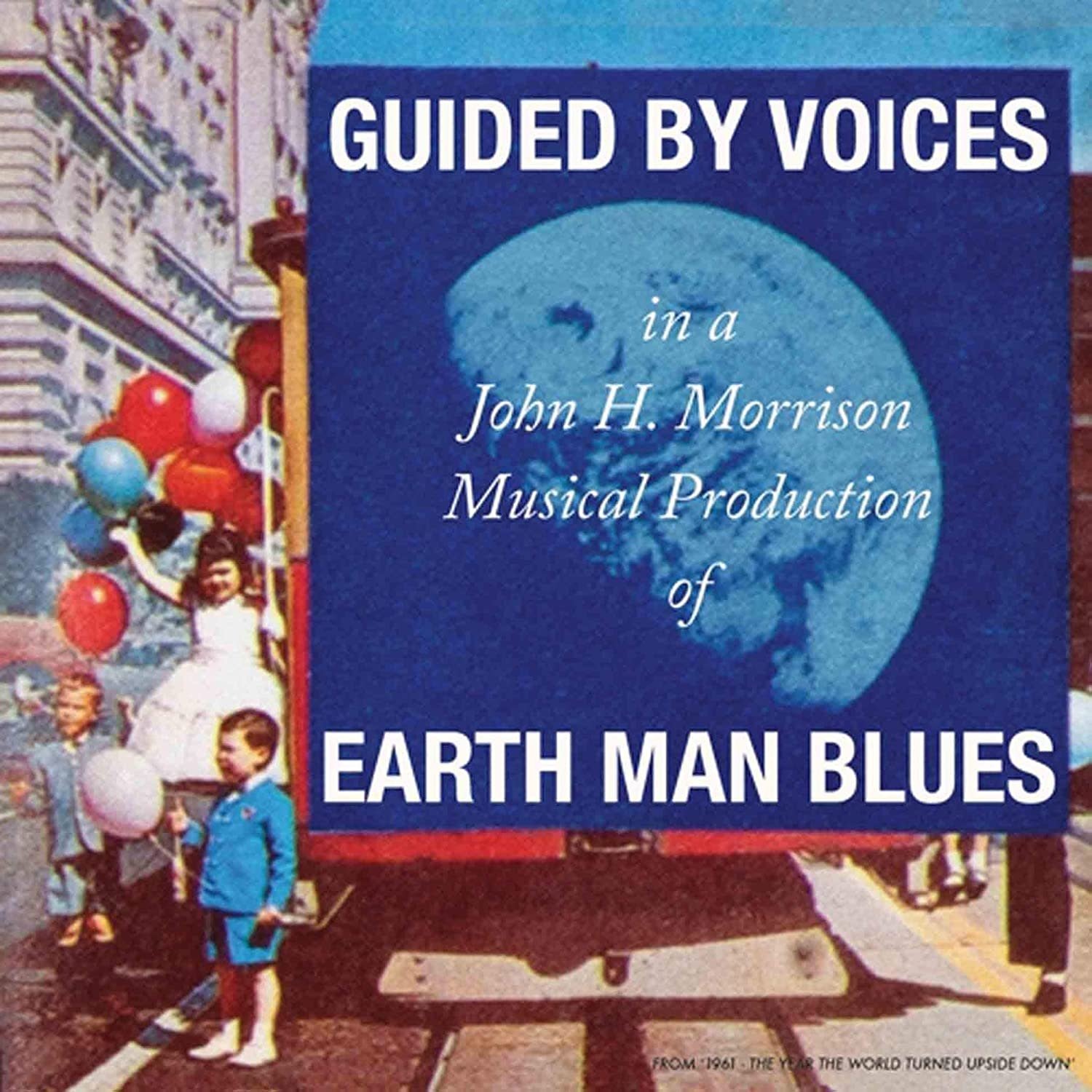 Guided By Voices ‎– Earth Man Blues