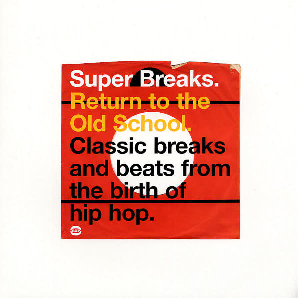 Various ‎– Super Breaks. Return To The Old School. Classic Breaks And Beats From The Birth Of Hip-Hop