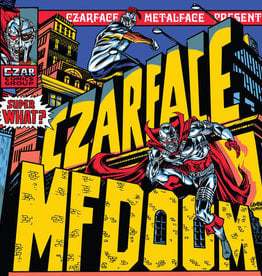 Czarface & MF DOOM ‎– Super What?