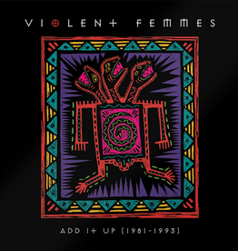 Violent Femmes ‎– Add It Up (1981-1993)