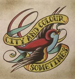 City And Colour - Sometimes