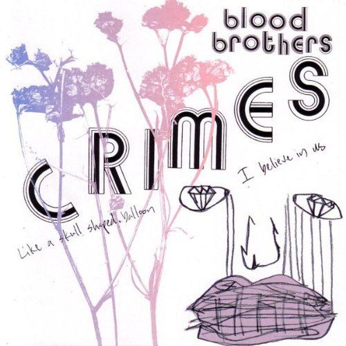 Blood Brothers - Crimes