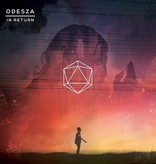 Odesza - In Return