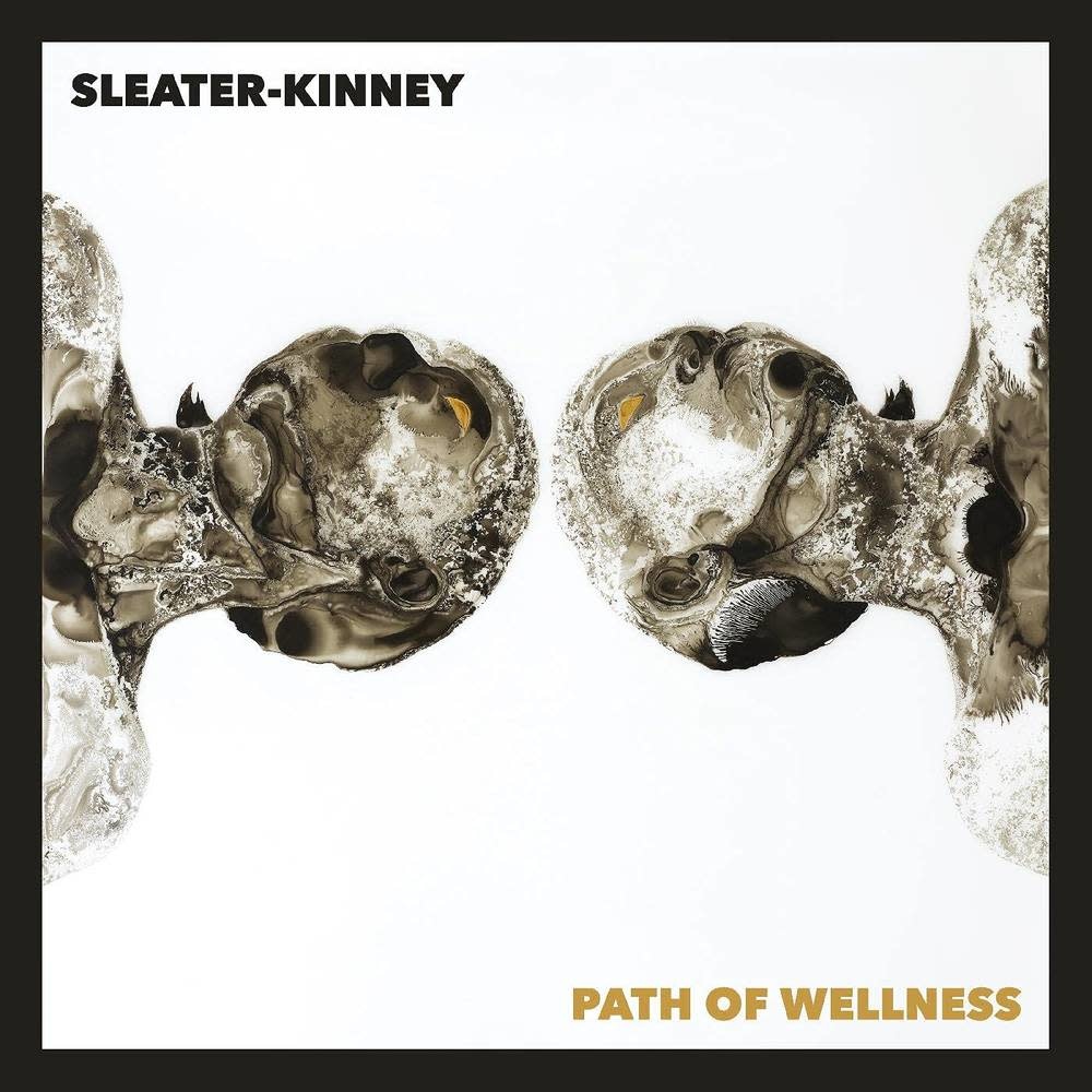 Sleater-Kinney ‎– Path Of Wellness