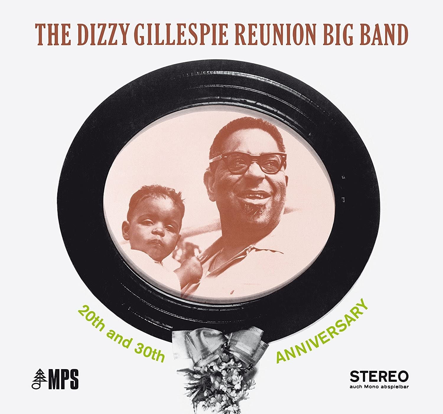 Dizzy Gillespie Reunion Big Band – 20th And 30th Anniversary