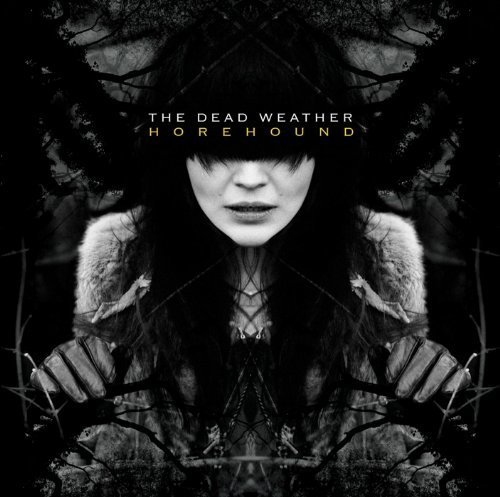 Dead Weather - Horehound