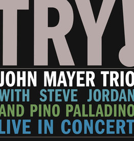 John Mayer Trio ‎– Try!