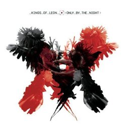 Kings Of Leon - Only By The Night