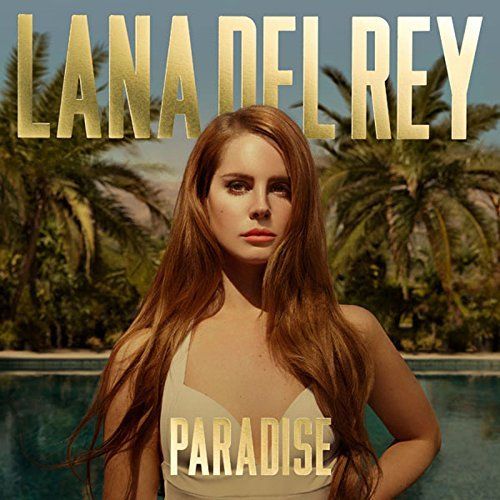 Lana Del Rey - Paradise