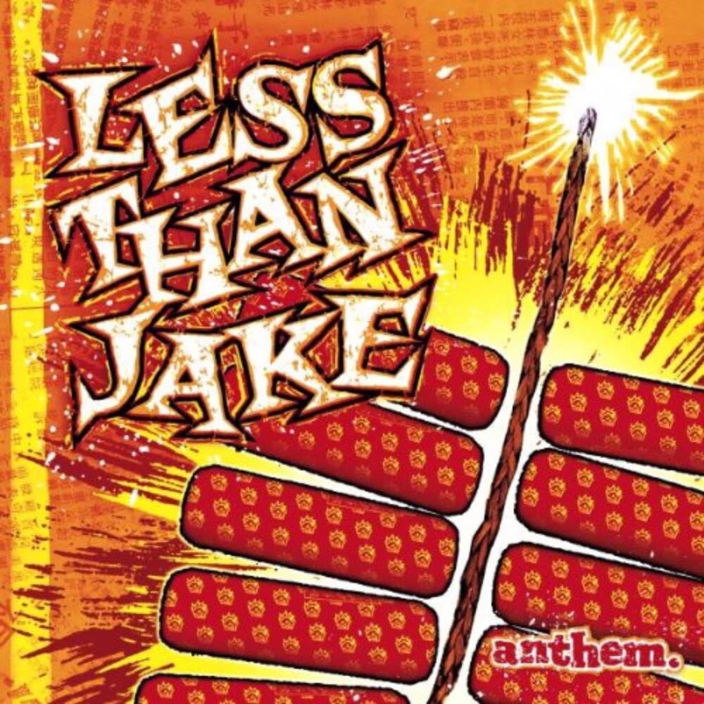 Less Than Jake – Anthem