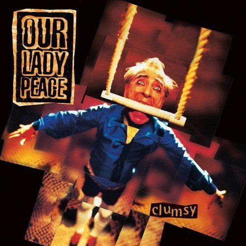 Our Lady Peace - Clumsy