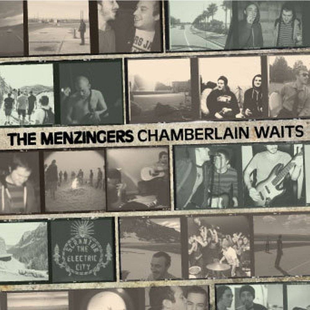 Menzingers - Chamberlain Waits