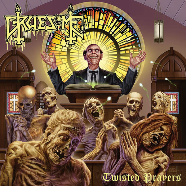 Gruesome – Twisted Prayers