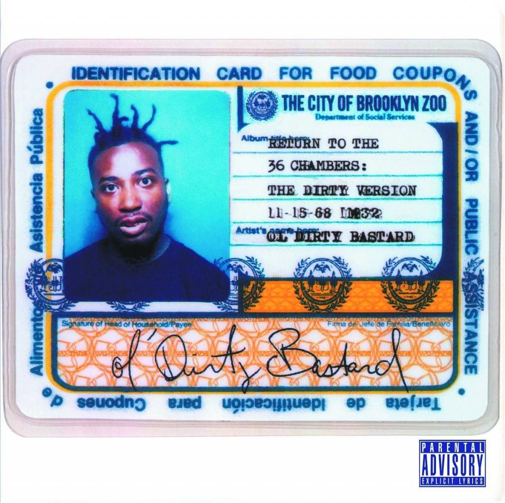 Ol Dirty Bastard - Return To The 36 Chambers