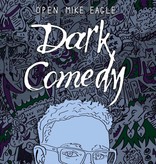 Open Mike Eagle - Dark Comedy