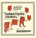 Parquet Courts - Sunbathing Animal