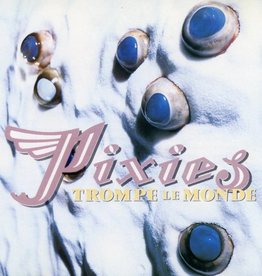 Pixies - Trompe Le Monde