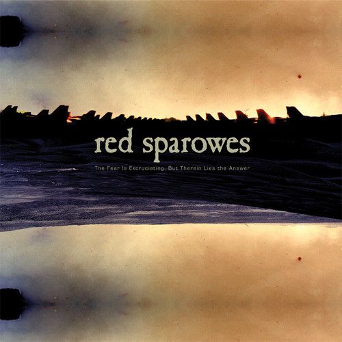 red sparowes the fear is excruciating but therein lies the answer
