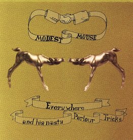 Modest Mouse – Everywhere And His Nasty Parlour Tricks
