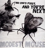 Modest Mouse - No One's First, And You're Next