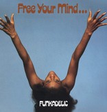 Funkadelic - Free Your Mind And Your Ass Will Follow (Blue Vinyl)