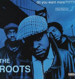 Roots - Do You Want More?!!!??!