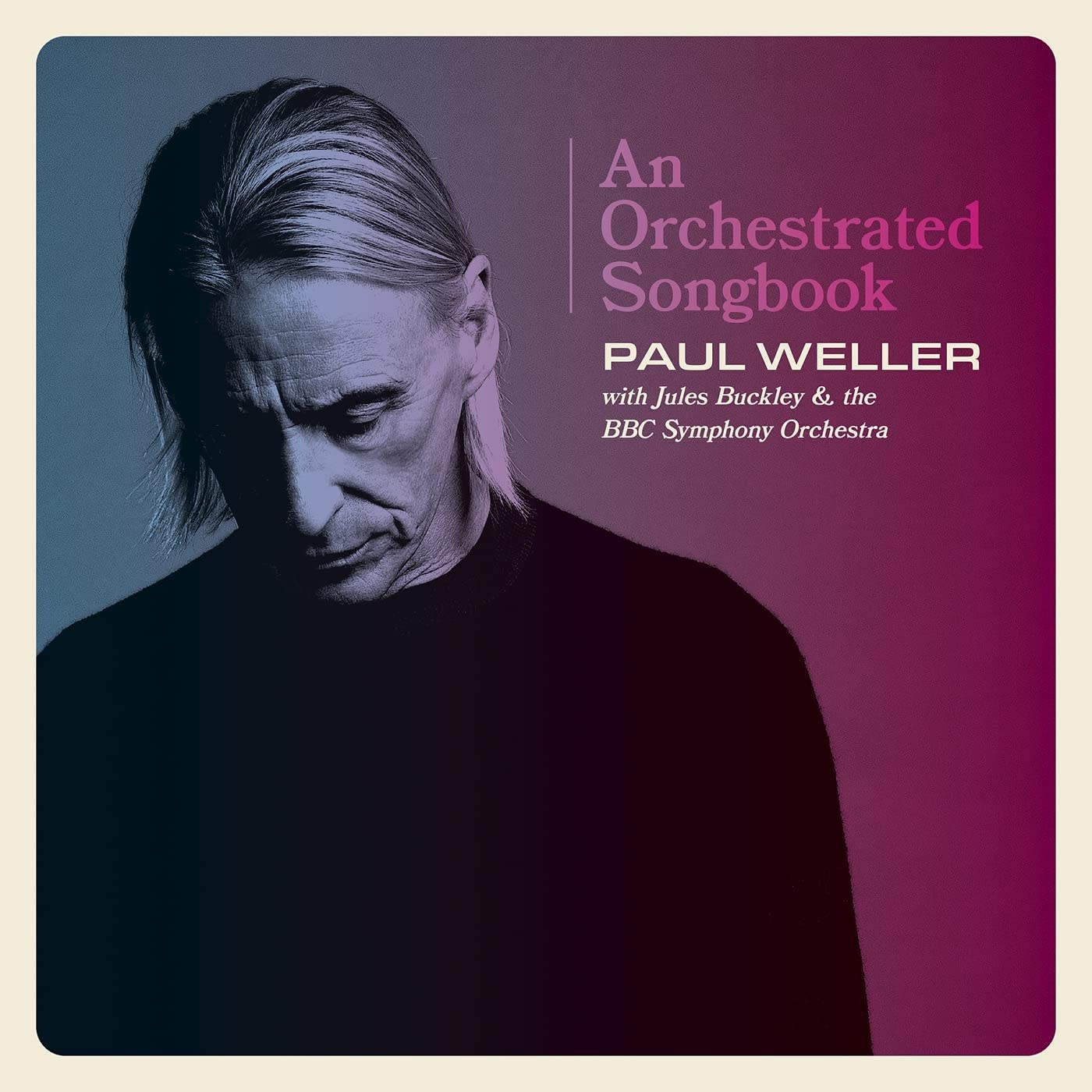 Paul Weller With Jules Buckley & The BBC Symphony Orchestra – An Orchestrated Songbook