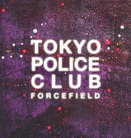 Tokyo Police Club - Forcefield