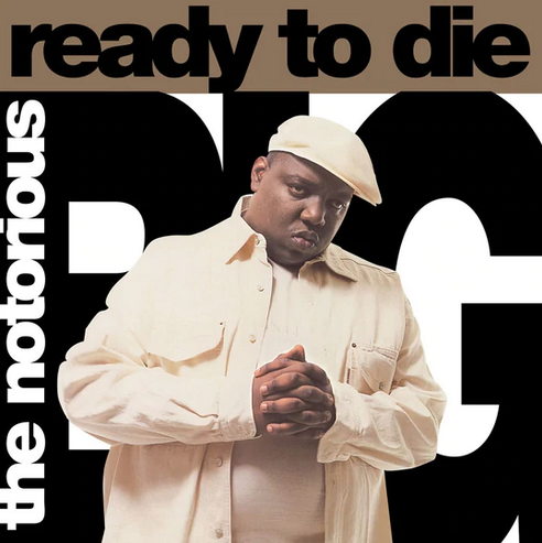 Notorious B.I.G. – Ready To Die