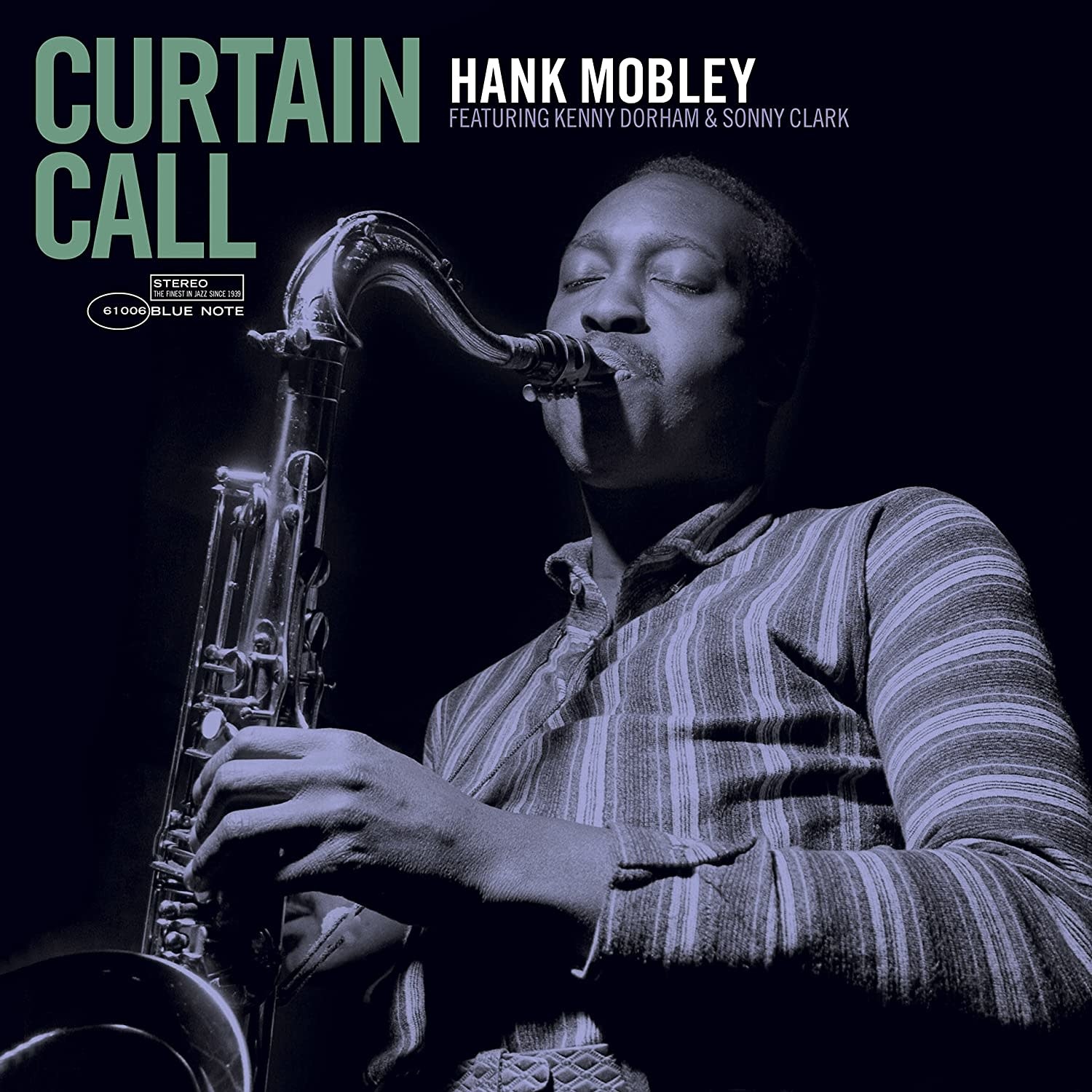 Hank Mobley Featuring Kenny Dorham & Sonny Clark – Curtain Call