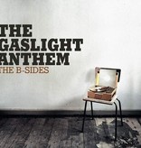 Gaslight Anthem – The B-Sides