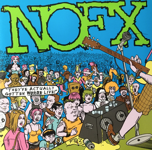 NOFX – They've Actually Gotten Worse Live!