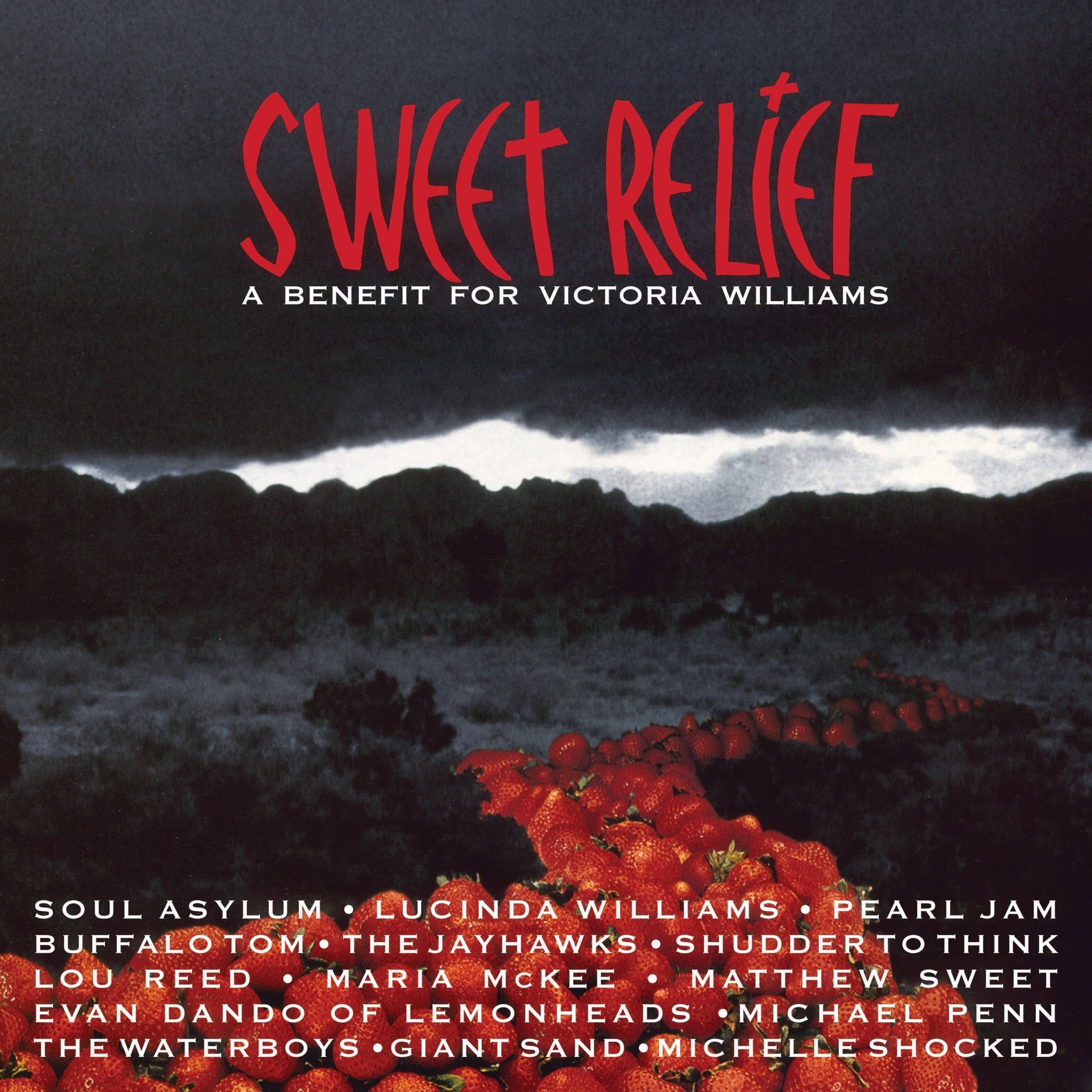 Various ‎– Sweet Relief (A Benefit For Victoria Williams)
