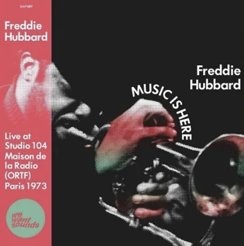 Freddie Hubbard – Music Is Here