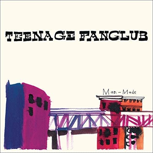 Teenage Fanclub – Man-Made