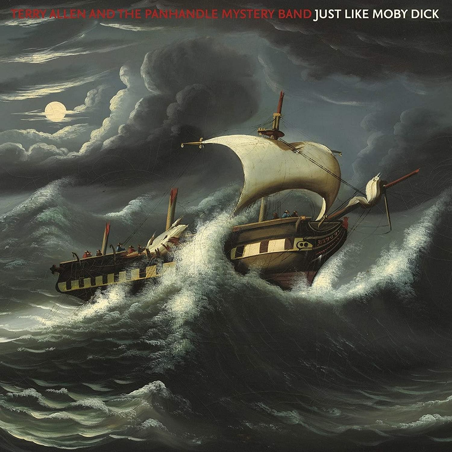 Terry Allen & The Panhandle Mystery Band – Just Like Moby Dick