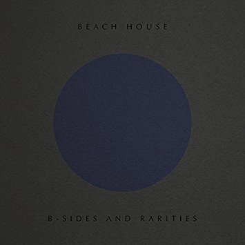 Beach House - B-Sides And Rarities