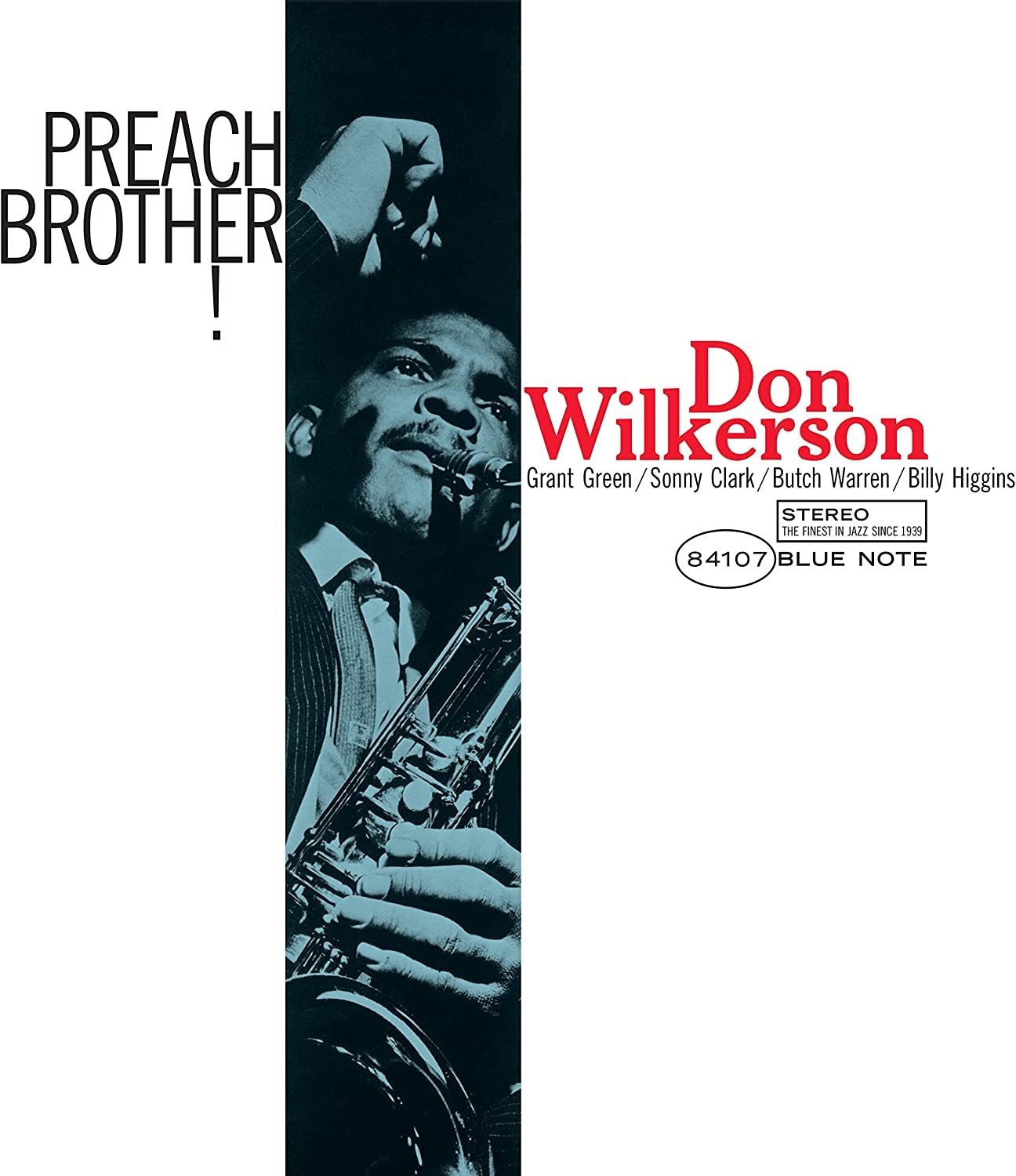 Don Wilkerson – Preach Brother!