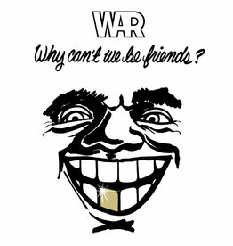 War – Why Can't We Be Friends?