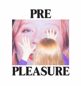Julia Jacklin – Pre Pleasure