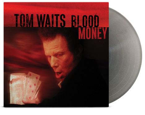 Tom Waits - Blood Money